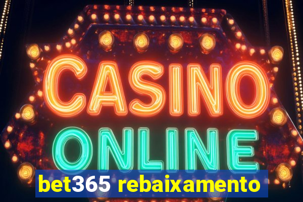 bet365 rebaixamento