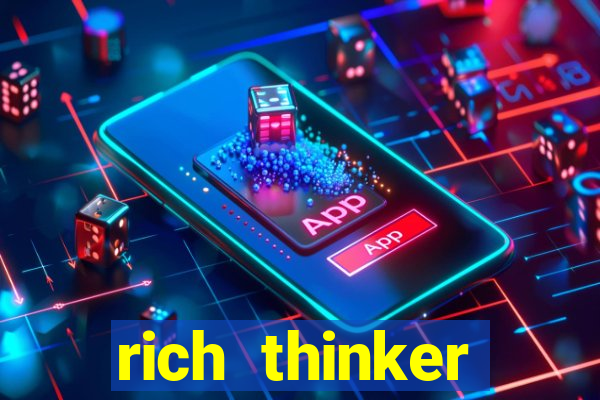 rich thinker (acesso antecipado)