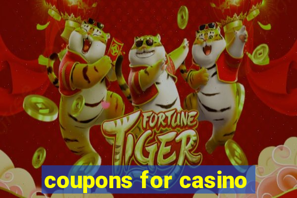 coupons for casino