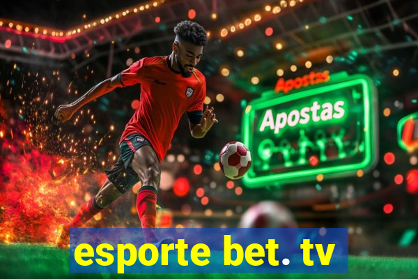 esporte bet. tv