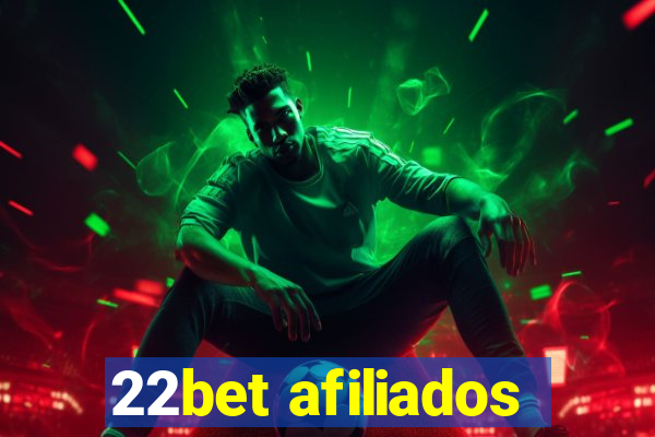 22bet afiliados