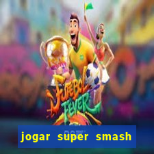 jogar super smash bros brawl no click jogos