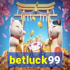 betluck99