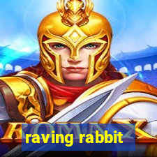 raving rabbit