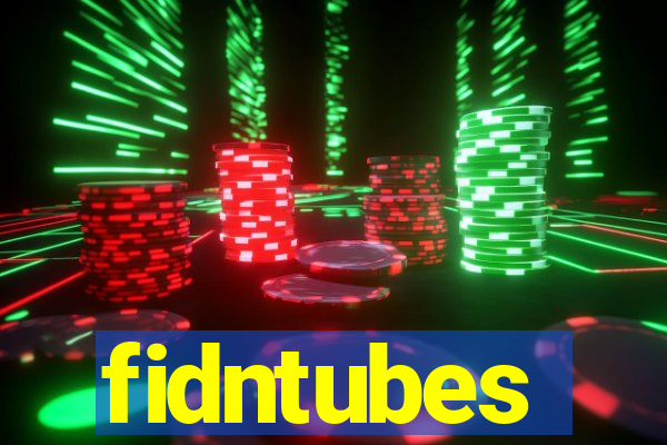 fidntubes