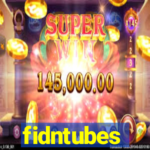 fidntubes