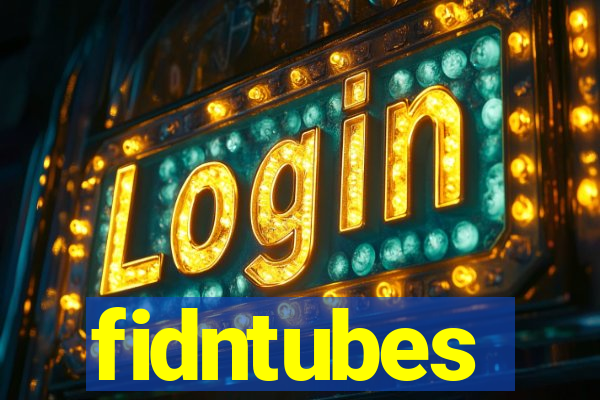 fidntubes