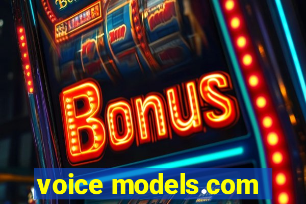 voice models.com