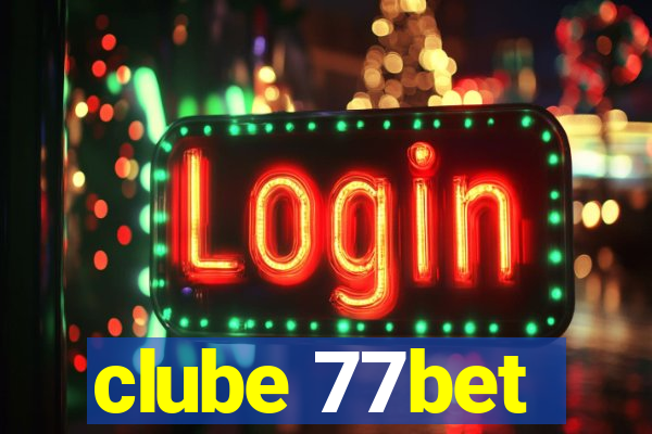 clube 77bet