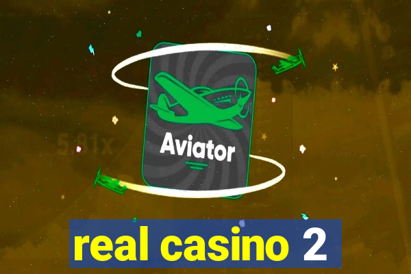 real casino 2