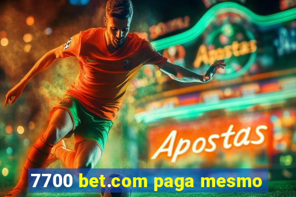 7700 bet.com paga mesmo