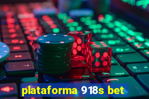 plataforma 918s bet