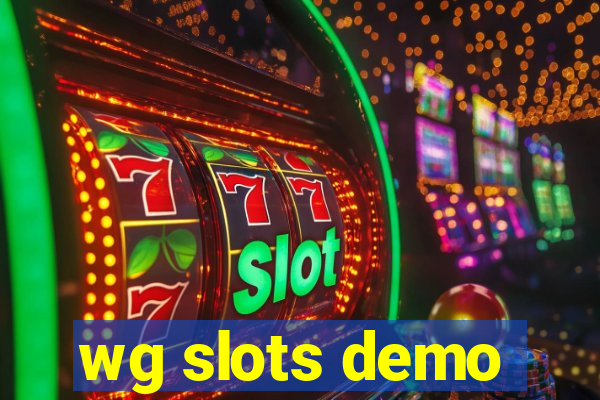 wg slots demo