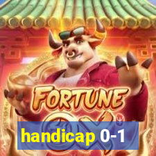 handicap 0-1