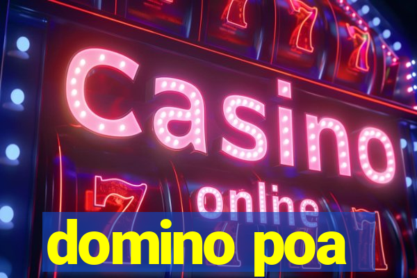 domino poa