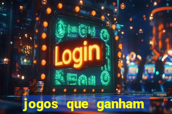 jogos que ganham dinheiro sem depositar