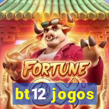 bt12 jogos