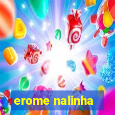 erome nalinha