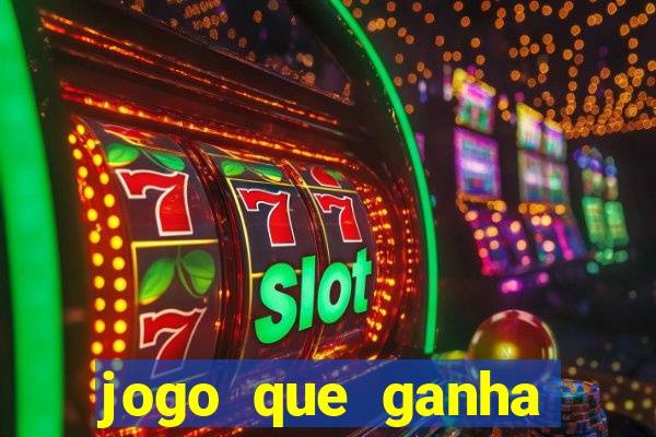 jogo que ganha dinheiro 777