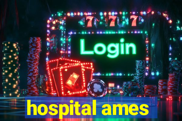 hospital ames