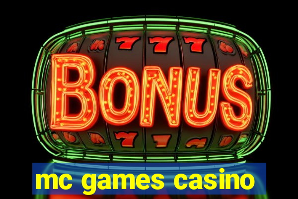 mc games casino