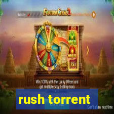 rush torrent