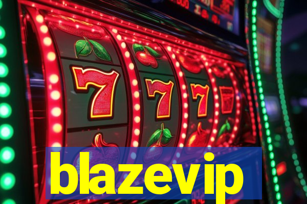 blazevip