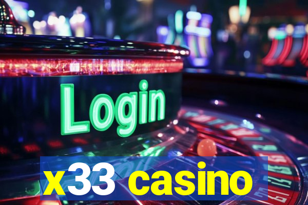 x33 casino