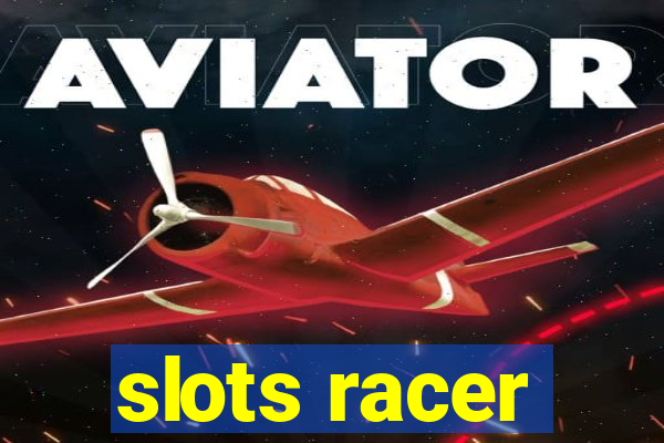 slots racer