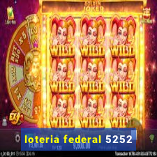 loteria federal 5252