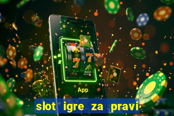 slot igre za pravi novac bez depozita