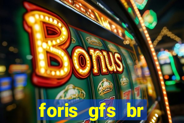 foris gfs br instituicao de pagamento ltda