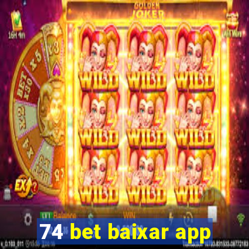 74 bet baixar app