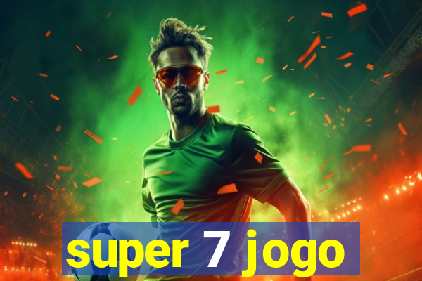 super 7 jogo