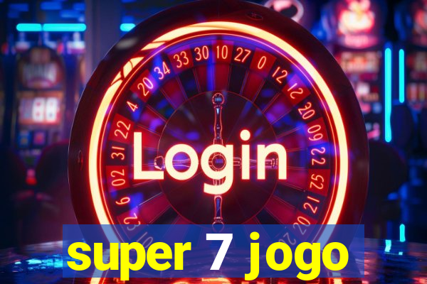 super 7 jogo