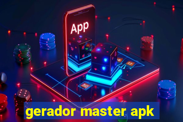 gerador master apk