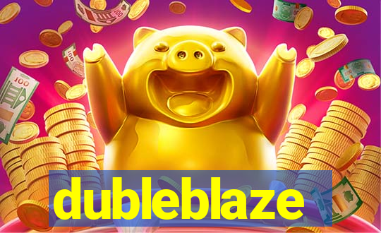 dubleblaze