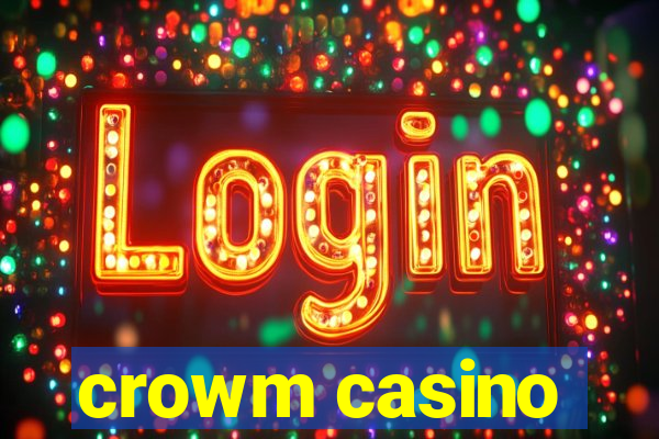 crowm casino