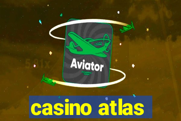 casino atlas