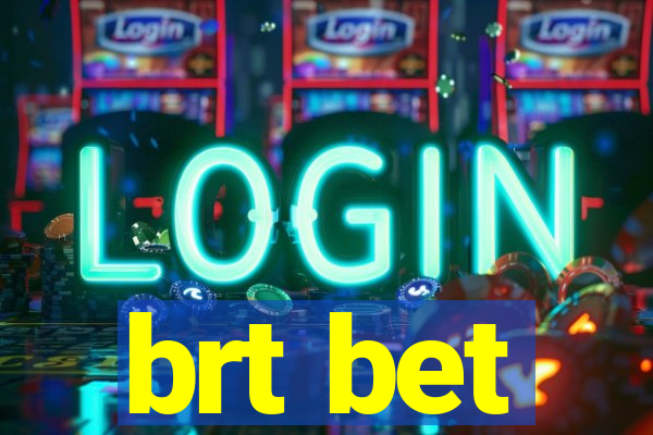 brt bet