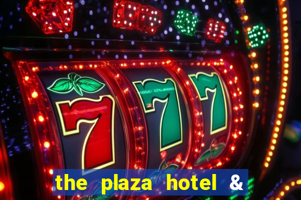 the plaza hotel & casino las vegas