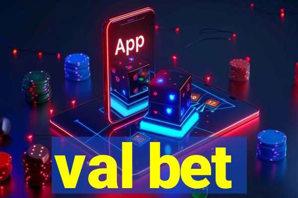 val bet