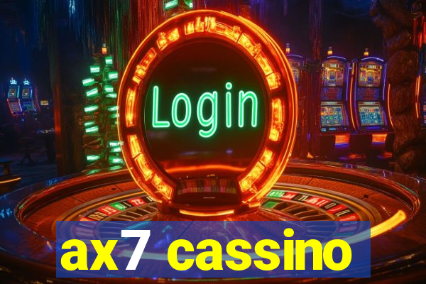 ax7 cassino