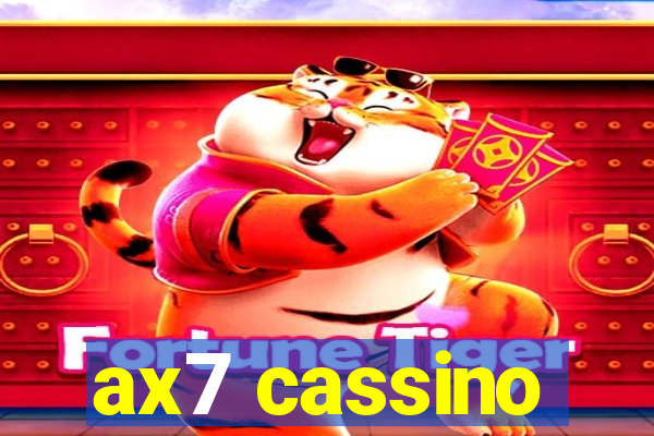 ax7 cassino