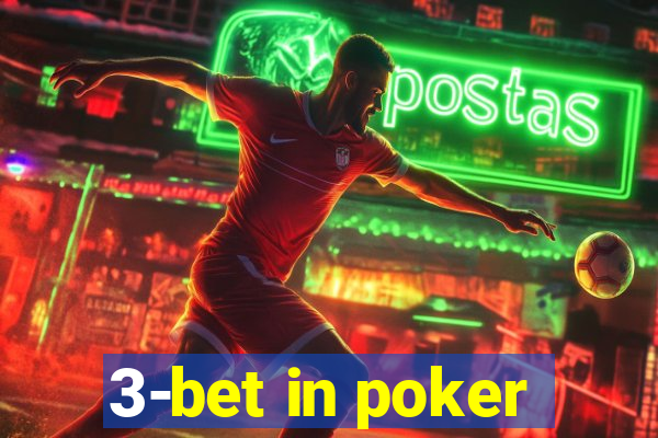 3-bet in poker