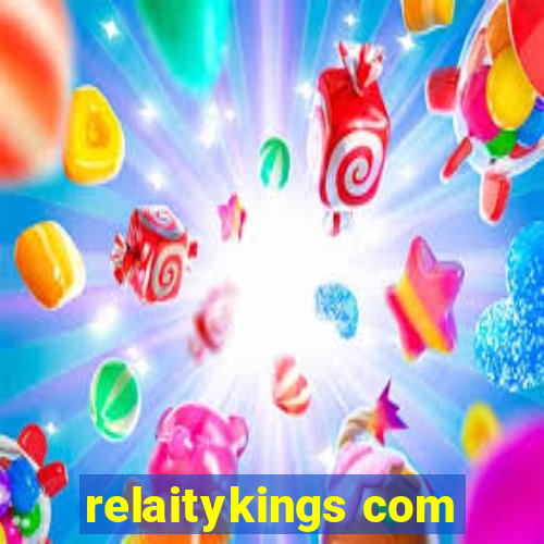 relaitykings com