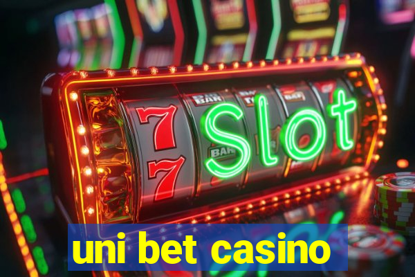 uni bet casino