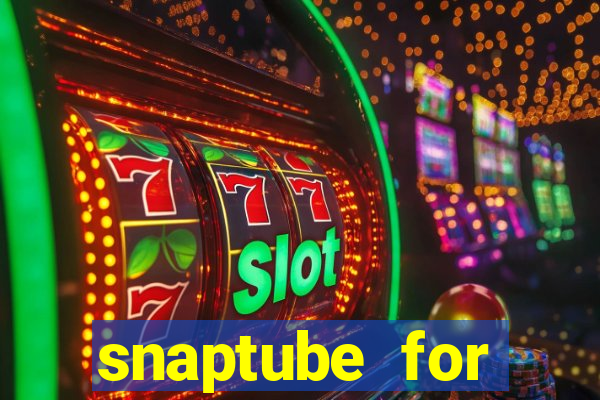 snaptube for windows 7