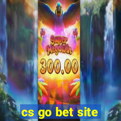 cs go bet site