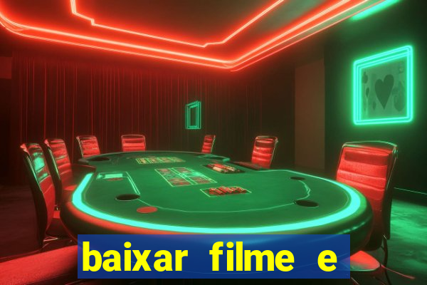 baixar filme e s茅ries mp4